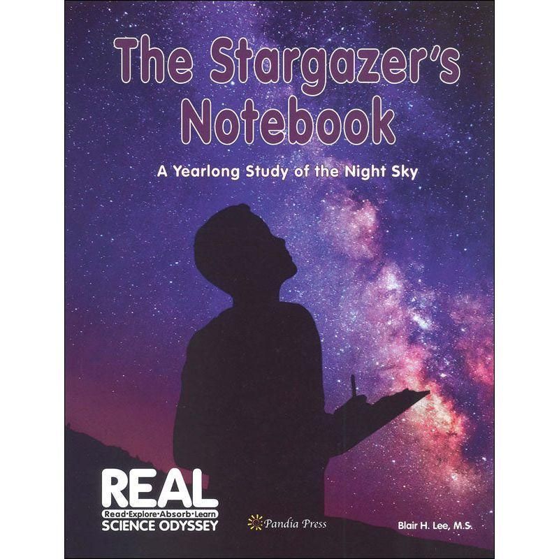 Stargazer's Notebook: Yearlong Study of the Night Sky