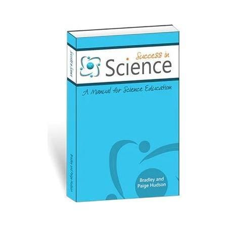 Success in Science: A Manual for Science Education