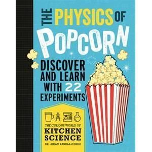 Physics of Popcorn, The