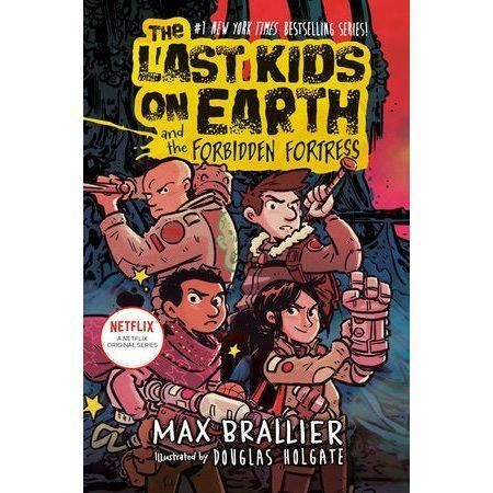 The Last Kids on Earth: Book 8 The Forbidden Fortress
