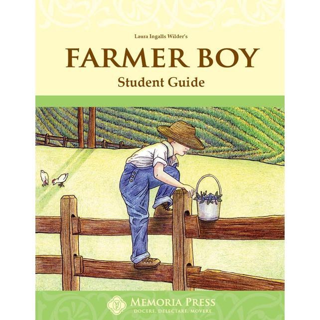 Memoria Press: Farmer Boy Student Guide