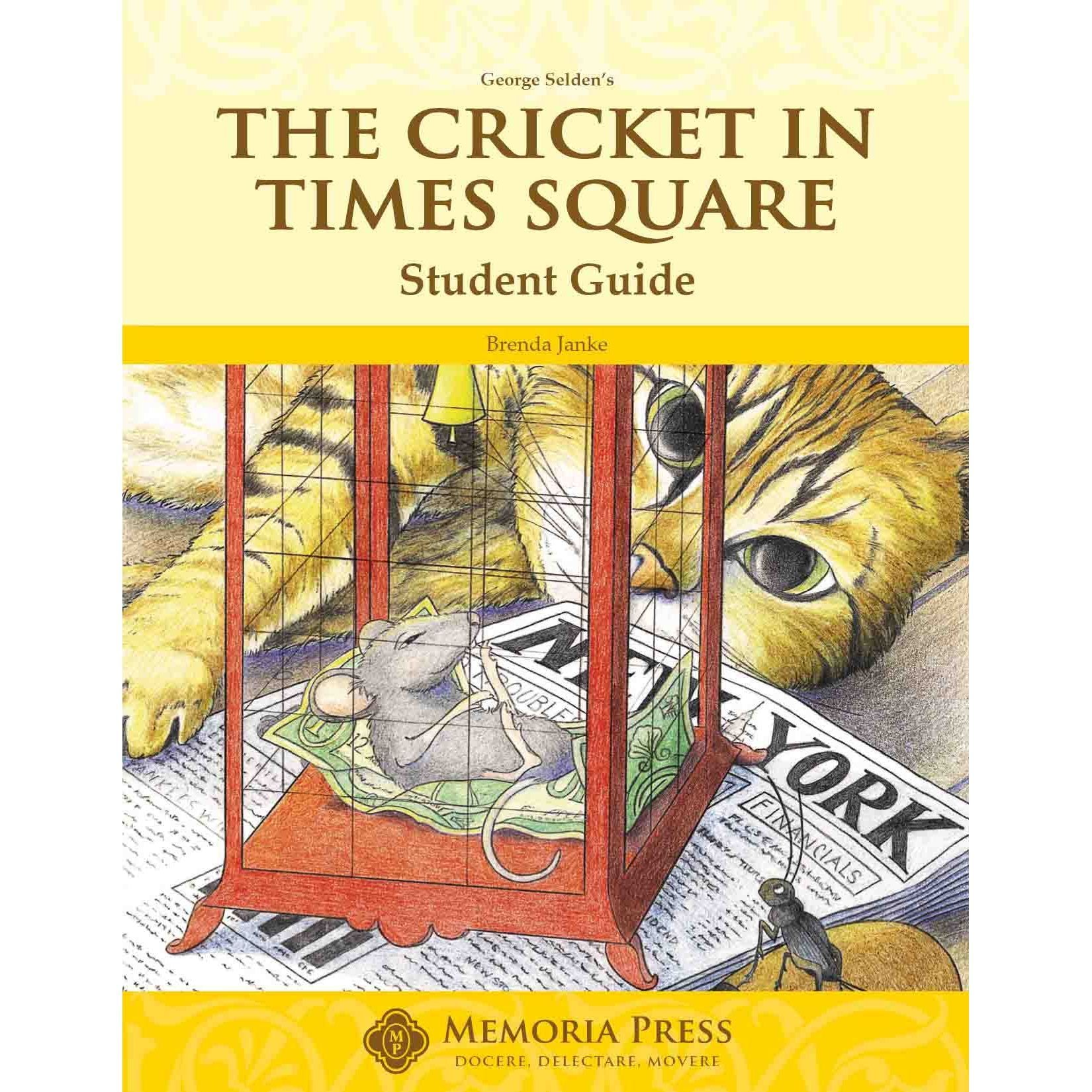 Memoria Press: The Cricket in Times Square Student Guide