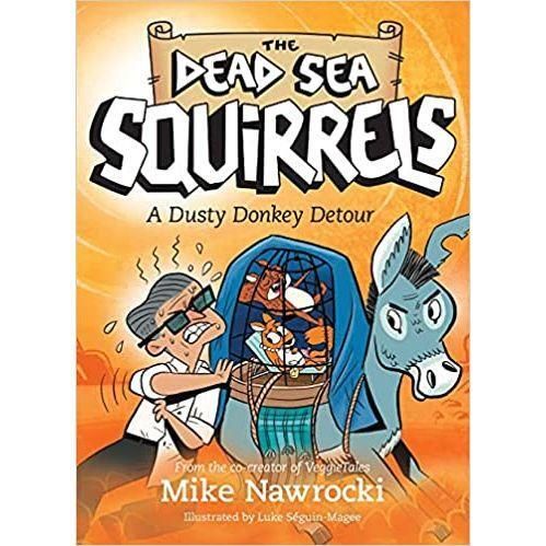 The Dead Sea Squirrels: A Dusty Donkey Detour