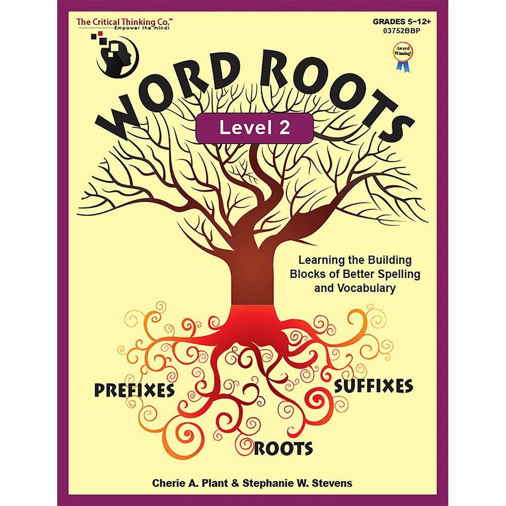 Critical Thinking: Word Roots Level 2