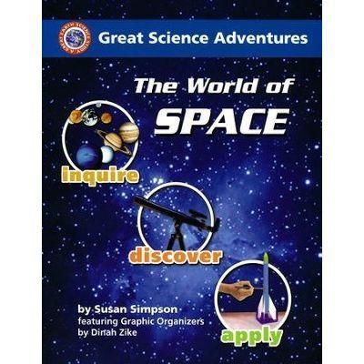 Great Science Adventures: The World of Space K-8