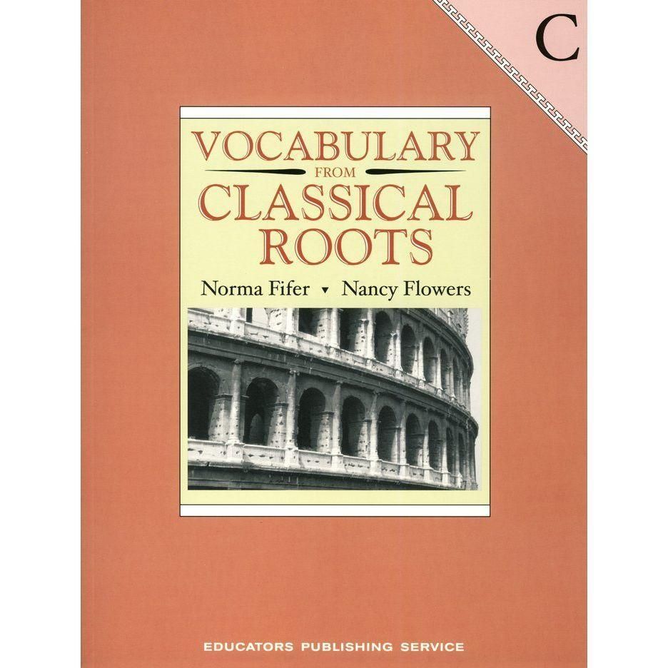 Vocabulary from Classical Roots: Book C, Student Book