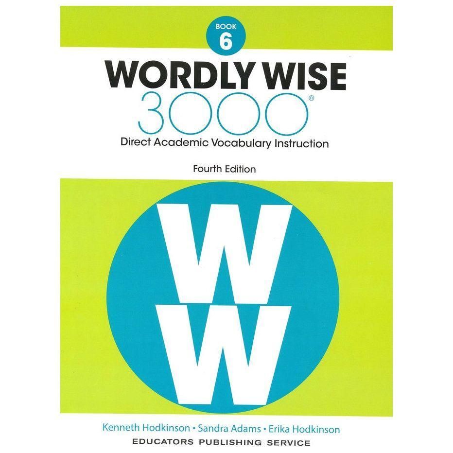 Wordly Wise 3000 Student Book, 4th Edition, Grade 6