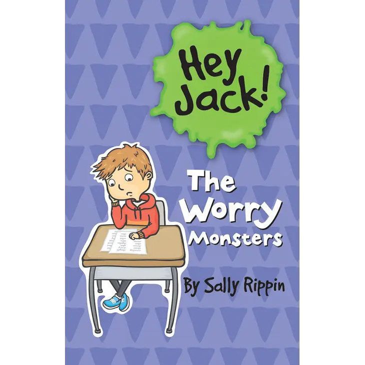 Hey Jack! The Worry Monsters Book