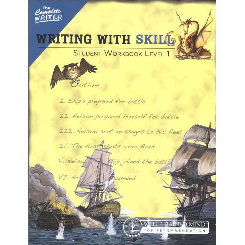 The Complete Writer: Writing with Skill Level 1 Student Workbook