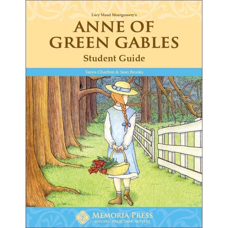 Memoria Press: Anne of Green Gables Student Guide