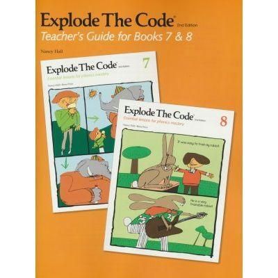 Explode the Code Teacher's Guide for Books 7 & 8