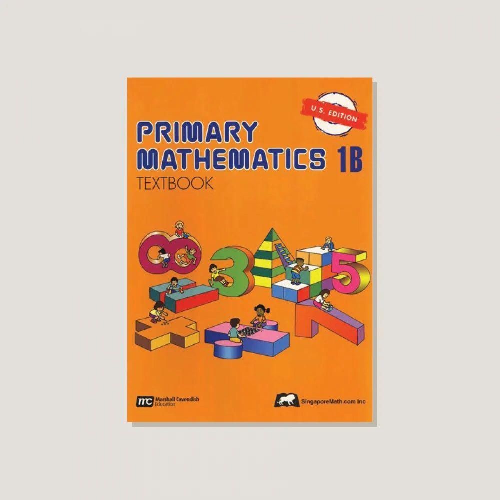 Primary Mathematics 1B: Textbook U.S Edition