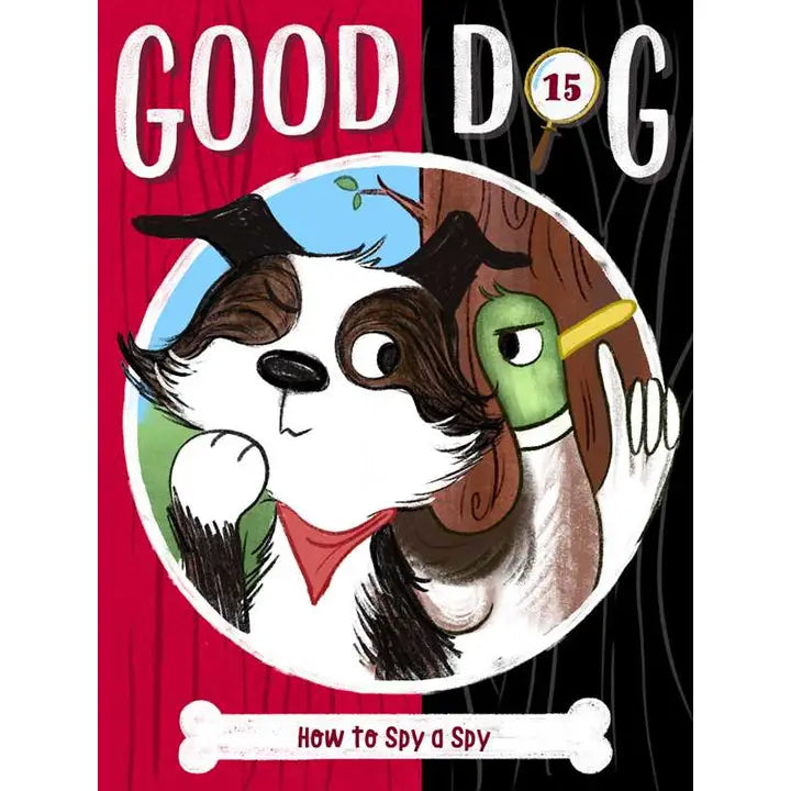 Good Dog How to Spy a Spy