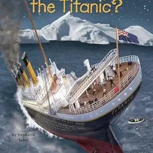 What was the Titanic?