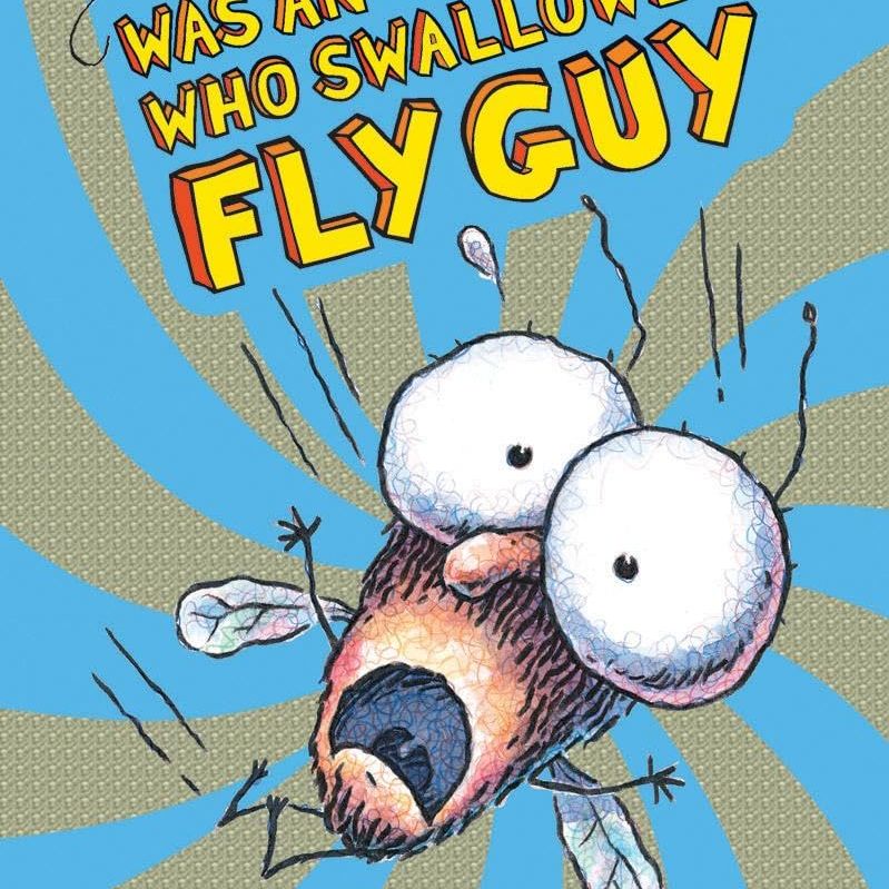 FLY GUY #4: THERE WAS AN OLD LADY WHO SWALLOWED FLY GU