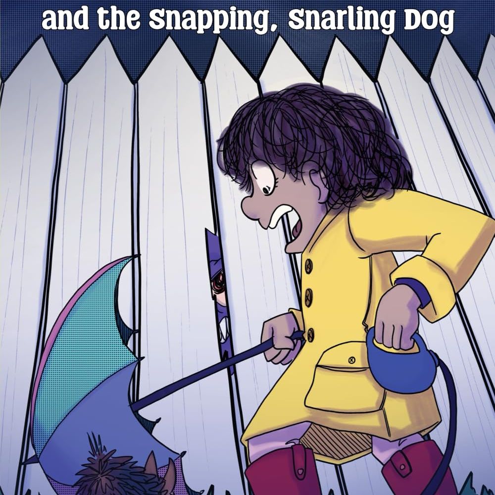 Danica Panica and the Snapping, Snarling Dog