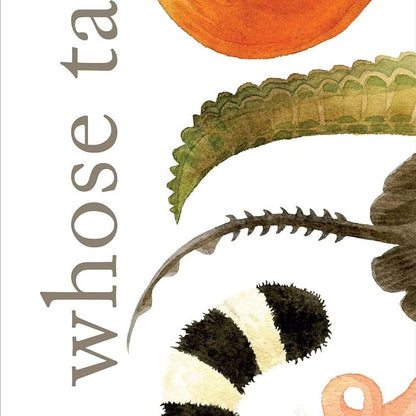 Whose Tail? A Riddle Book with Flaps