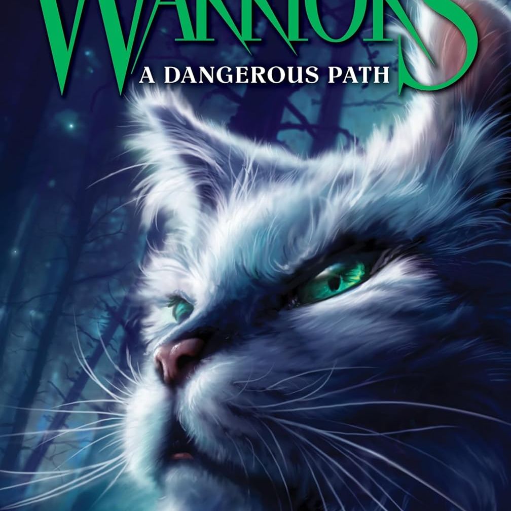 Warriors: A Dangerous Path