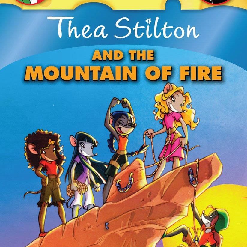 Thea Stilton and the Mountain of Fire (Geronimo Stilton Special Edition)