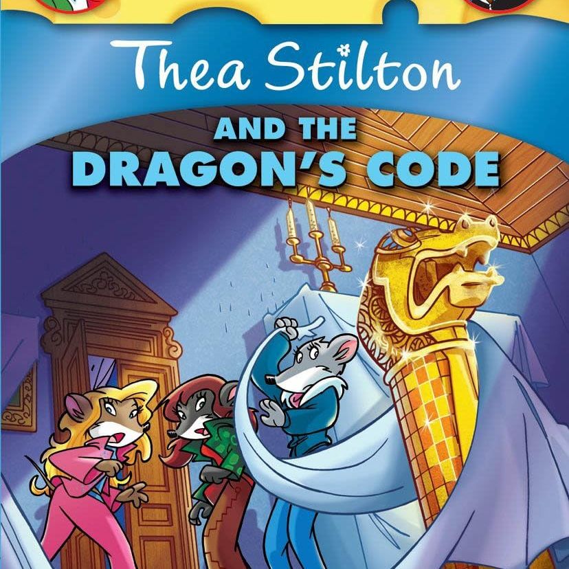 Thea Stilton and the Dragon's Code (Geronimo Stilton Special Edition)