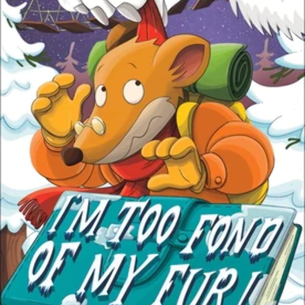 GERONIMO STILTON #04: I'M TOO FOND OF MY FUR!