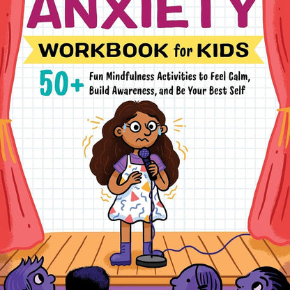 Anxiety Workbook For Kids