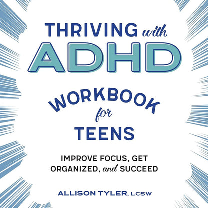 Thriving with ADHD Workbook For Teens