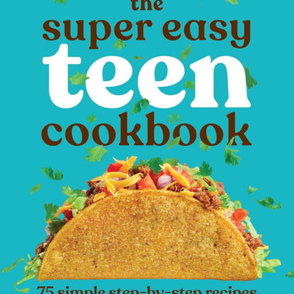 Super Easy Teen Cookbook