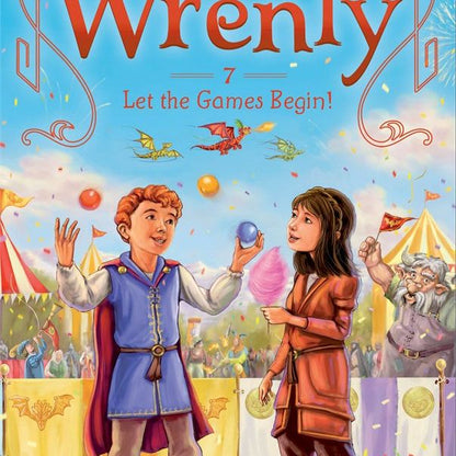 The Kingdom of Wrenly: Let the Games Begin!