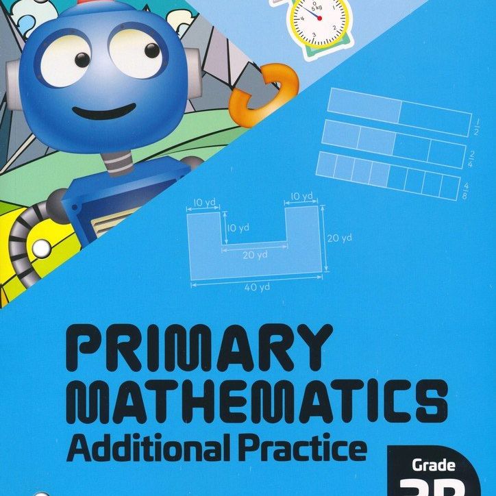 Primary Mathematics Additional Practice 3B (2022 Edition) Workbook