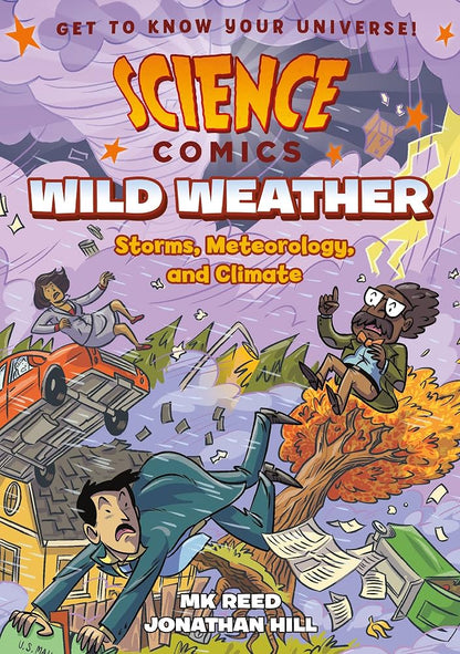 Science Comics: Wild Weather: Storms and Climate