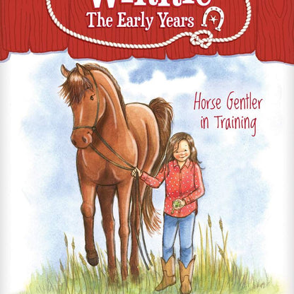Winnie: The Early Years: Horse Gentler in Training