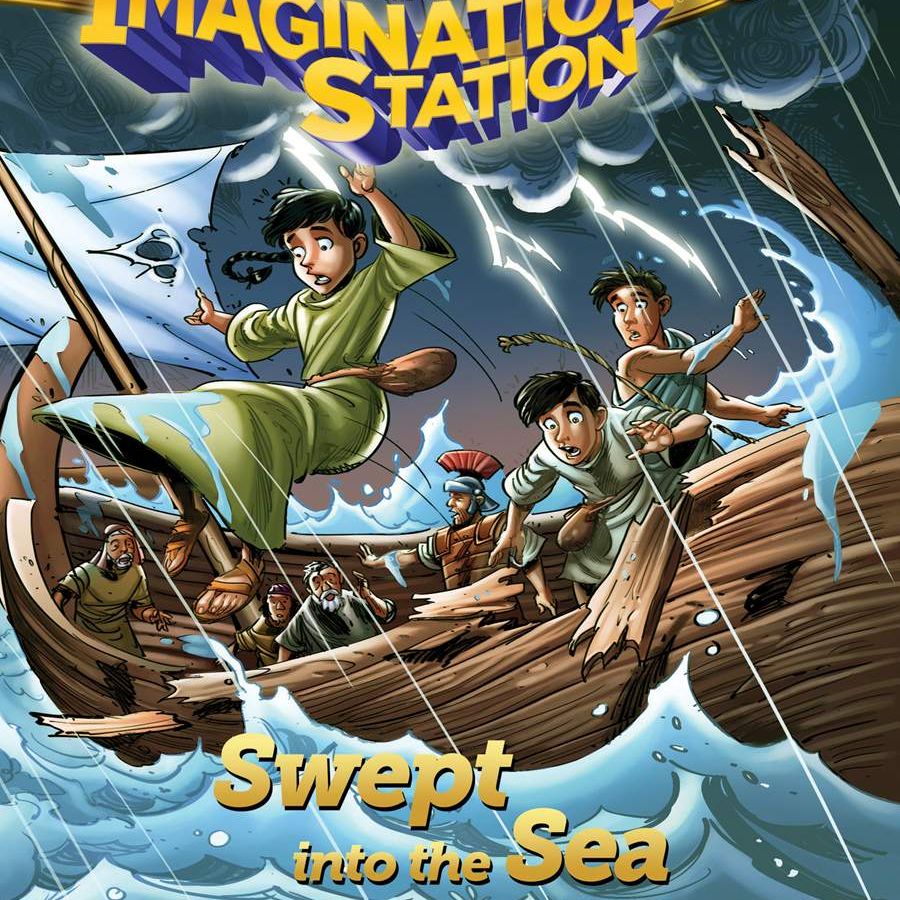 Imagination Station: Swept into the Sea