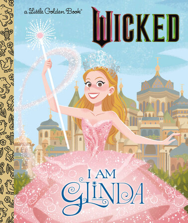 Wicked: I am Glinda Book
