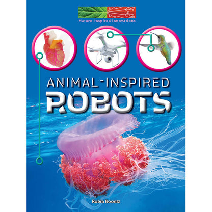 Animal-Inspired Robots Reader Grade 4-8