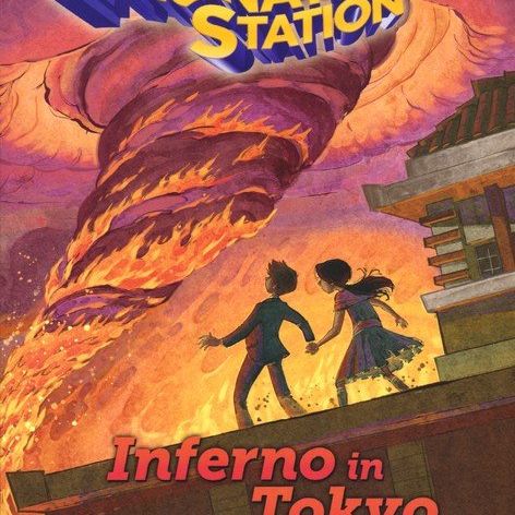 Imagination Station: Inferno in Tokyo