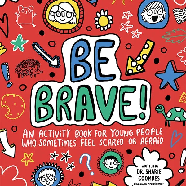 Mindful Kids: Be Brave!