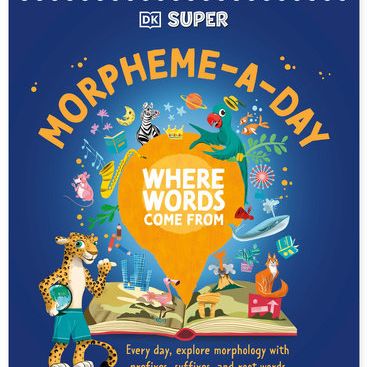 DK Super Where Words Come From Morpheme-A-Day