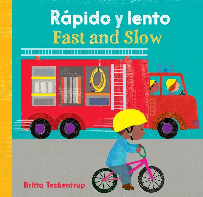 Fast and Slow / Rapido y lento
