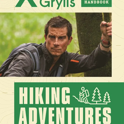 Bear Grylls Outdoor Skills Handbook: Hiking Adventures