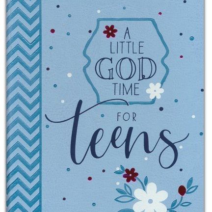 A Little God Time For Teens Girls Devotional