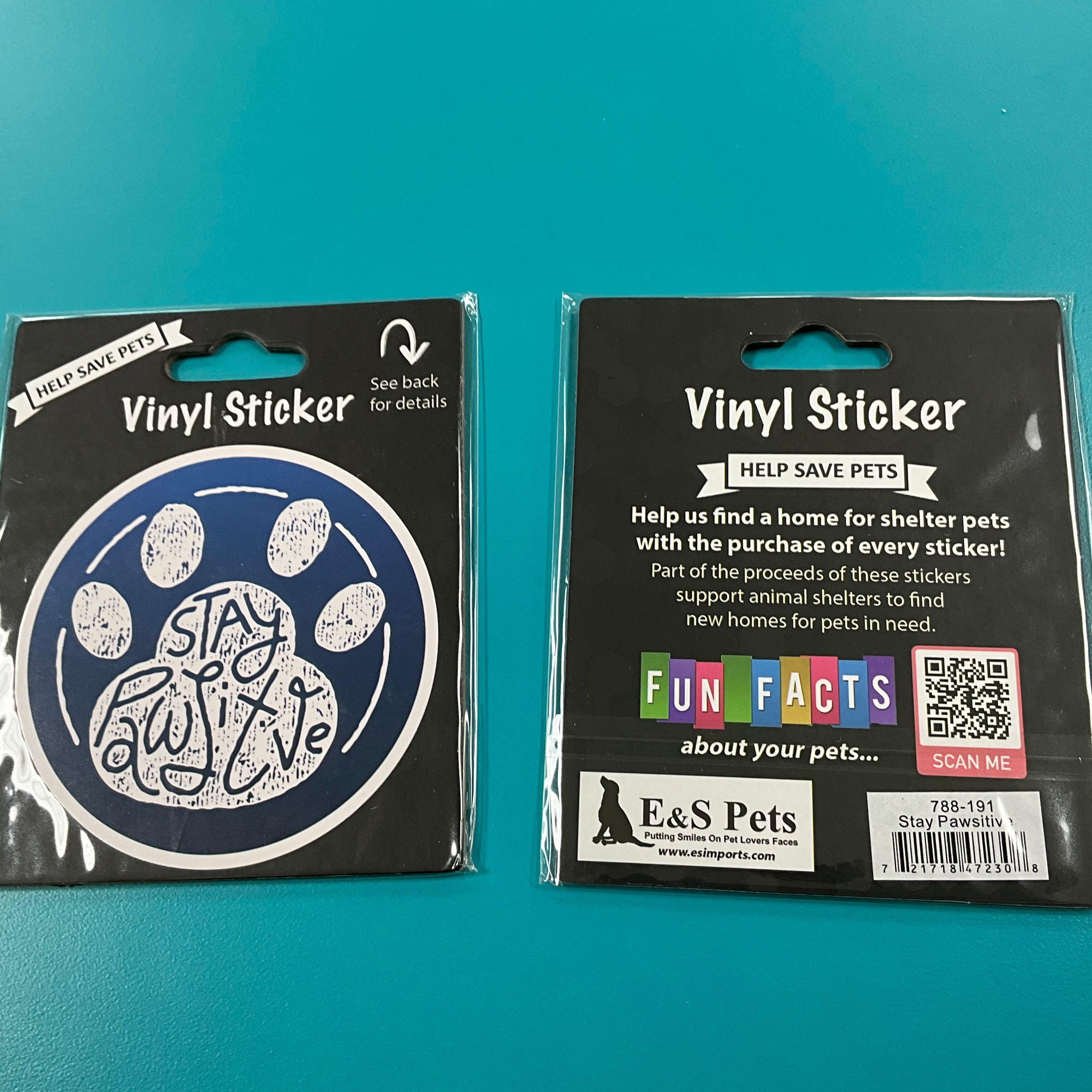 Vinyl Sticker: Stay Pawsitive