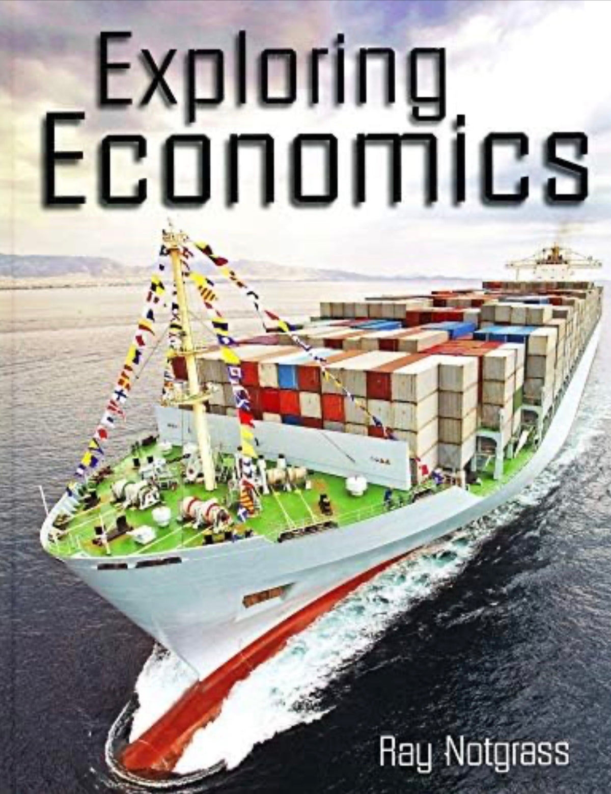 Exploring Economics Notgrass Textbook only
