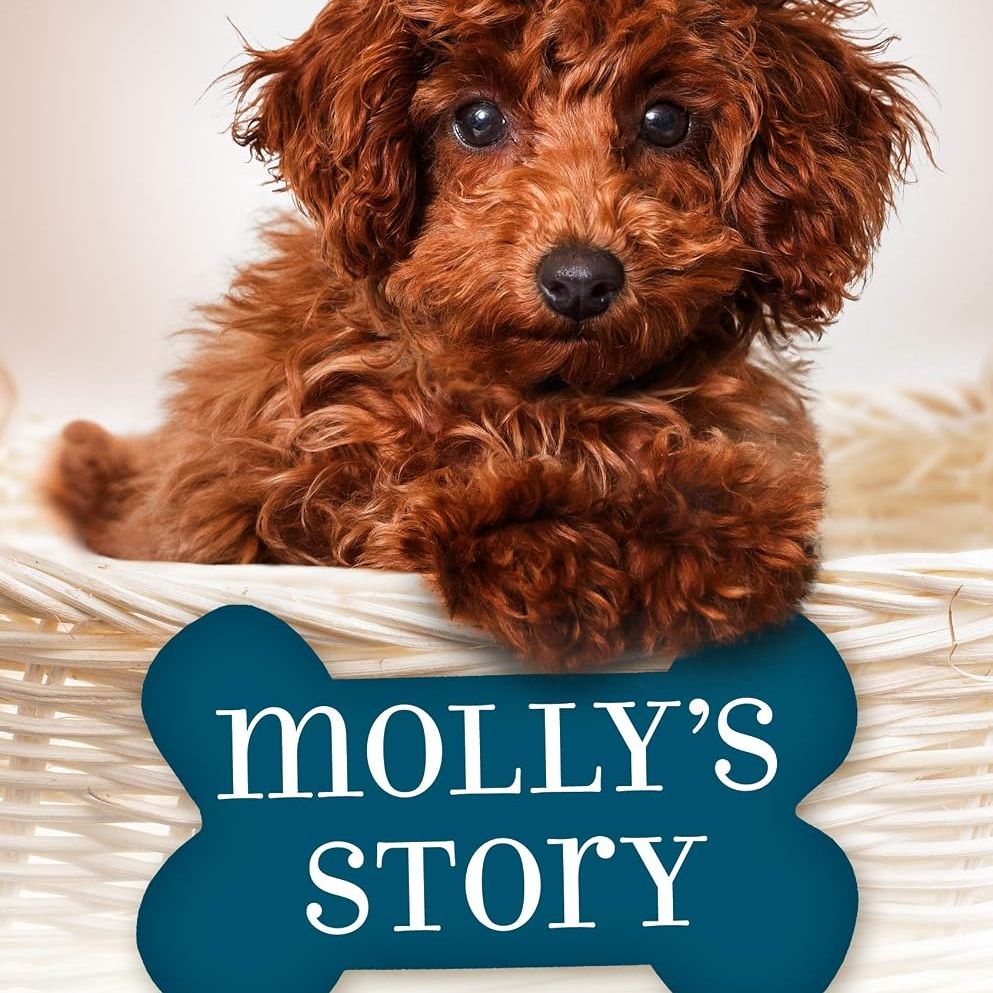 Molly's Story: A Puppy Tale