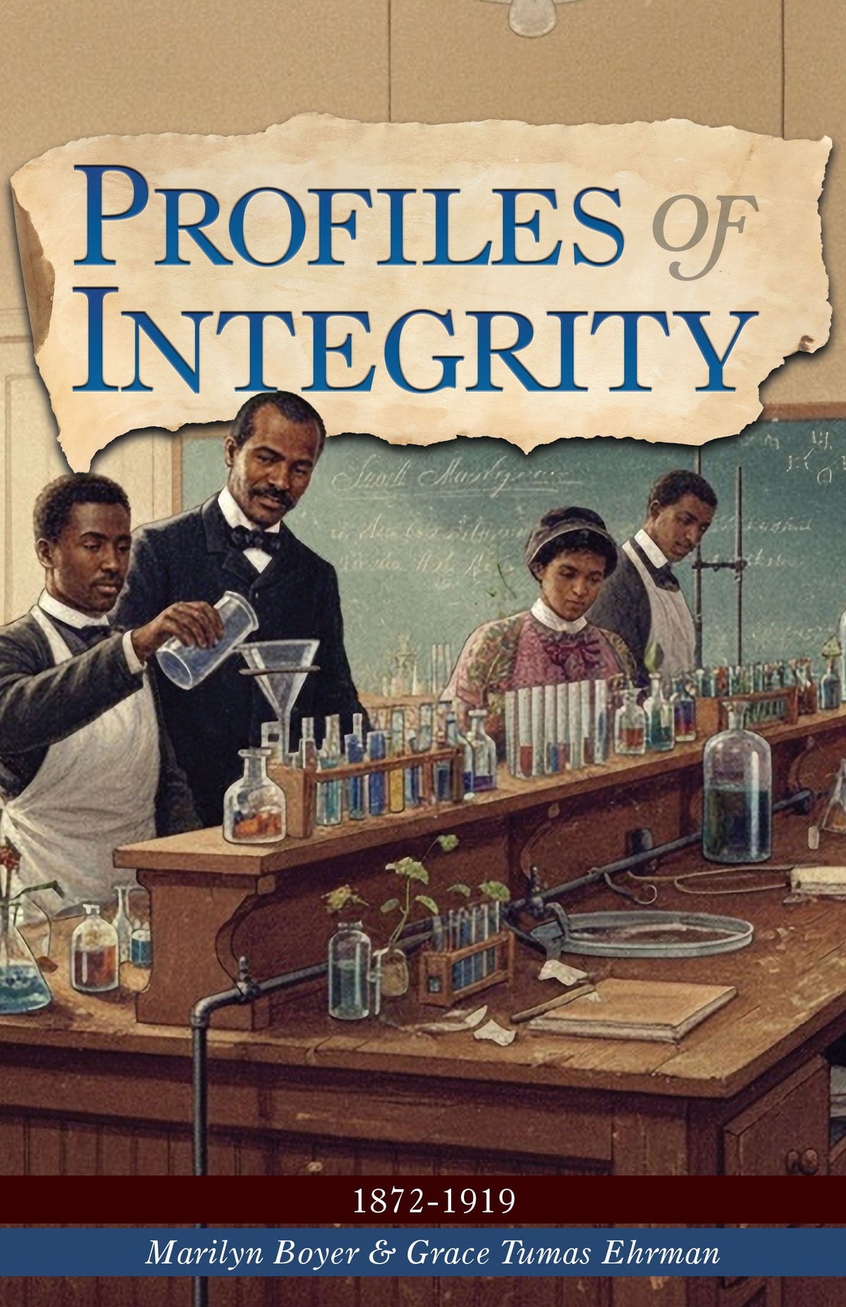 Profiles of Integrity: 1872-1919