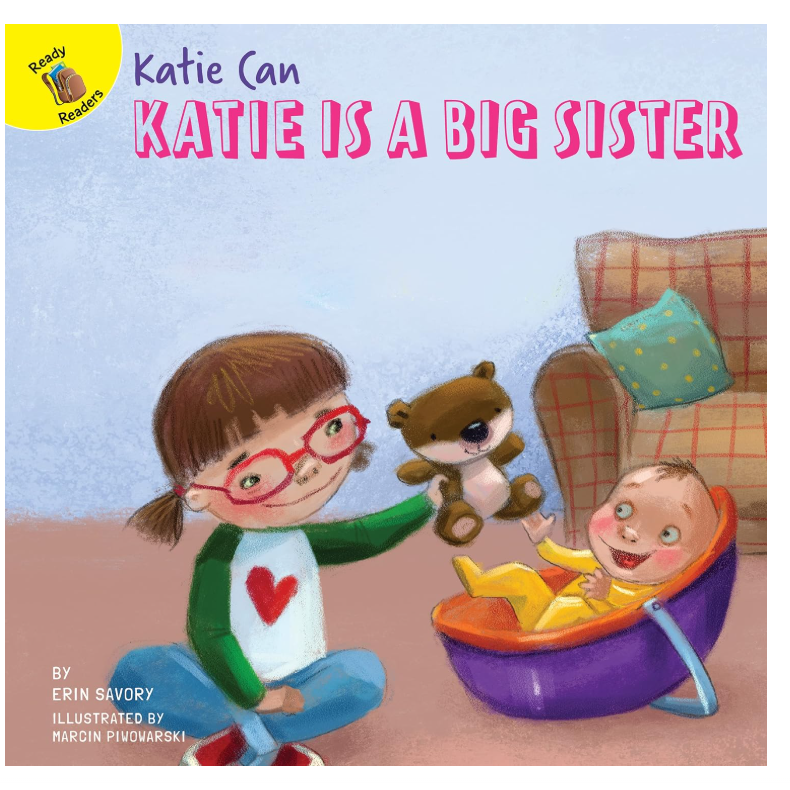 Katie Can: Katie is a Big Sister