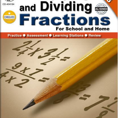 Multiplying and Dividing Fractions Workbook, Grades 5 - 8