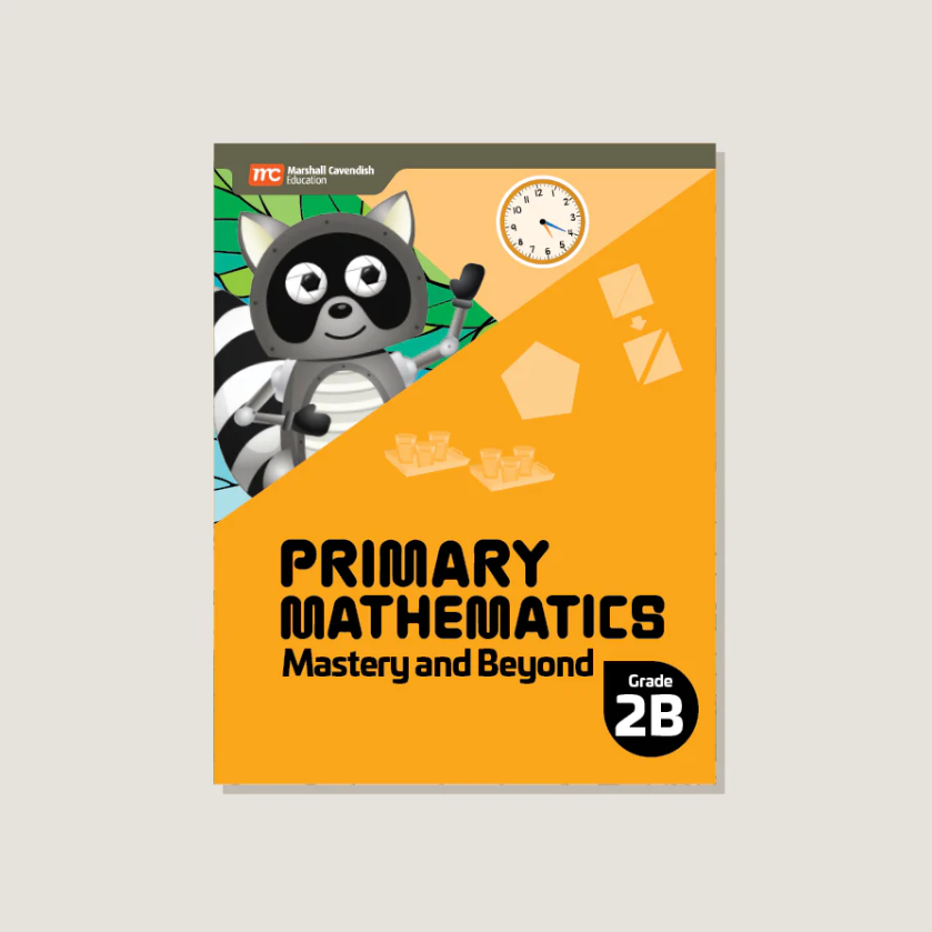 Primary Mathematics Mastery and Beyond 2B (2022 Edition) Workbook
