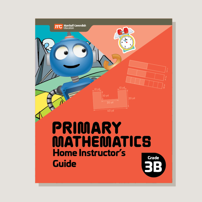 Primary Mathematics Home Instructor’s Guide 3B (2022 Edition)