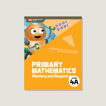 Primary Mathematics Mastery and Beyond 4A (2022 Edition) Workbook